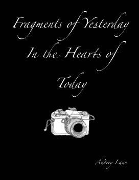 Fragments of Yesterday
In the Hearts of Today book cover