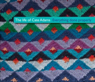 The life of Cate Adams book cover