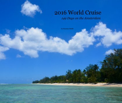 2016 World Cruise 149 Days on the Amsterdam book cover