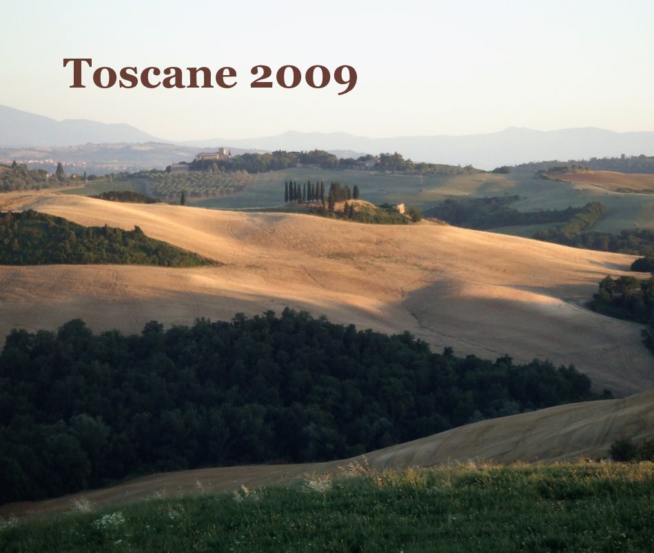 View Toscane 2009 by Bazouf
