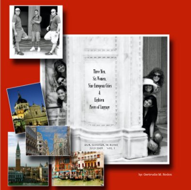 Three Men, Six Women, Nine European Cities & Eighteen Pieces of Luggage book cover