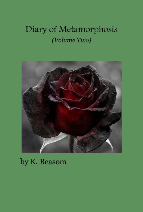 Bekijk Diary of Metamorphosis (Volume Two) op K. Beasom