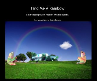 Find Me A Rainbow book cover