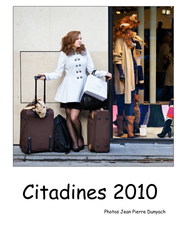 Ver Citadines 2010 por Jean Pierre Dunyach