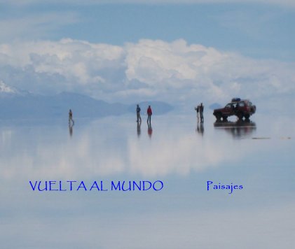TRIP AROUND THE WORLD/ VUELTA AL MUNDO book cover