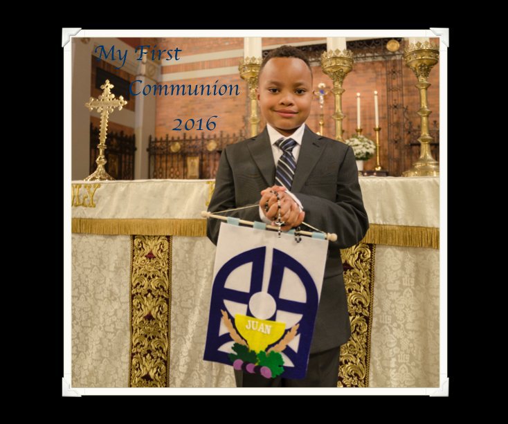 View My First Communion 2016 by MR Lucero Photo Events