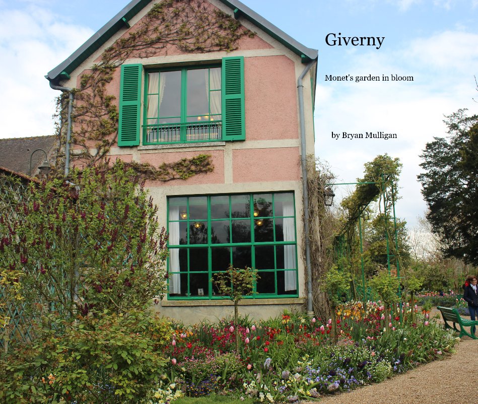 View Giverny by Bryan Mulligan