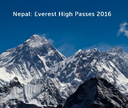 Nepal: Everest High Passes 2016 book cover