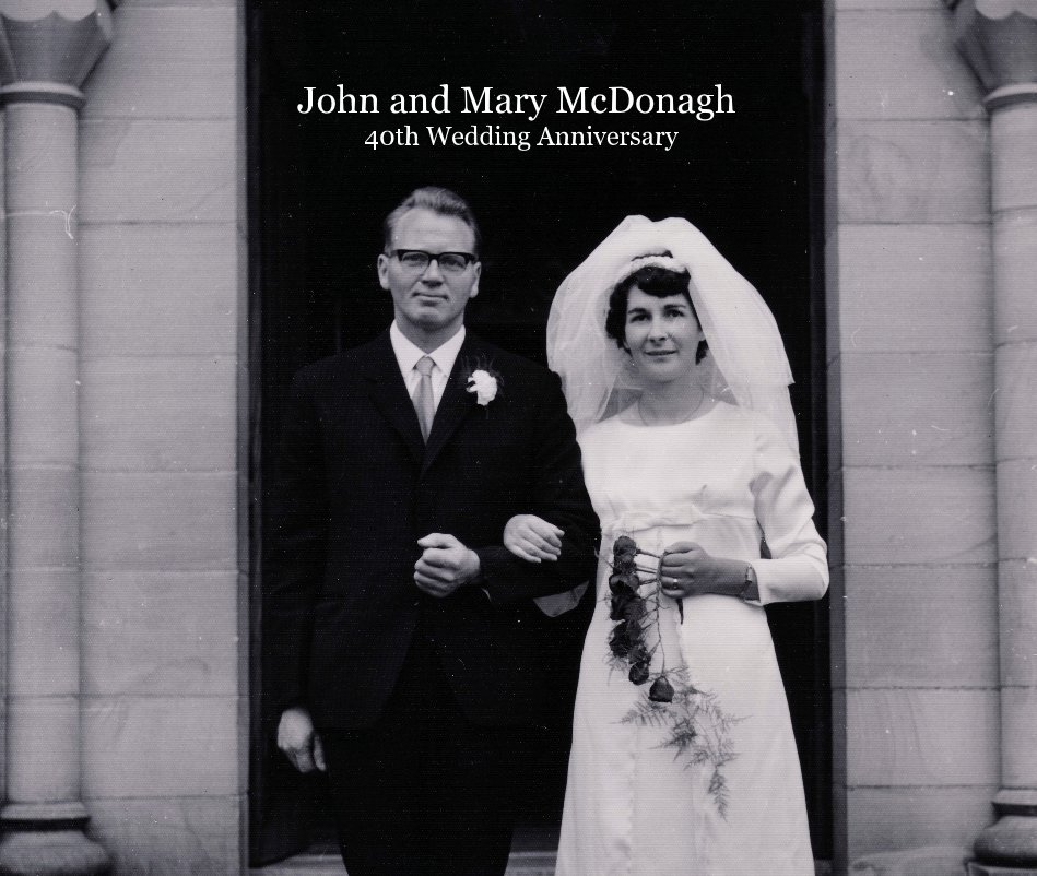 Ver John and Mary McDonagh 40th Wedding Anniversary por Tim McDonagh