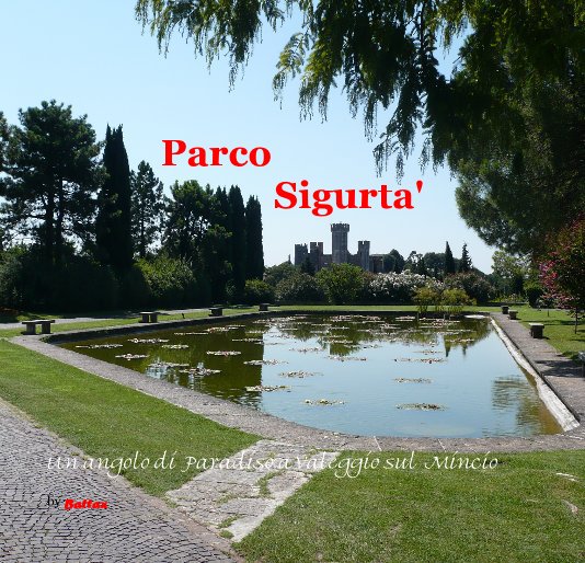 Bekijk Parco Sigurta' op Andrea Battaglino