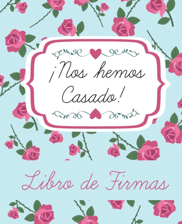 View Libro de Firmas para Bodas Molonas by UNiCOM