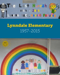 Lynndale Elementary 1957-2015 book cover