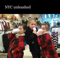 NYC unleashed book cover