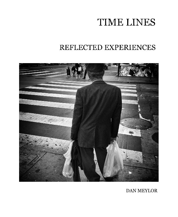 View TIME LINES by DAN MEYLOR