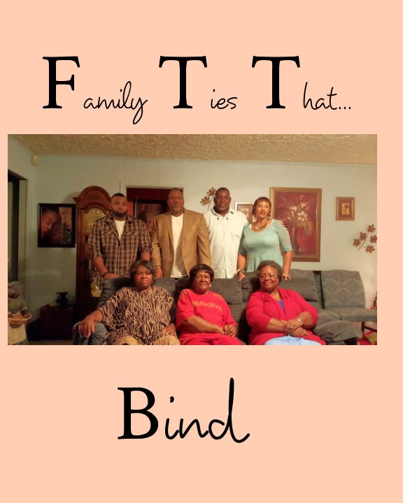View Family Ties That Bind by GWENDOLYN EVANS NORTON