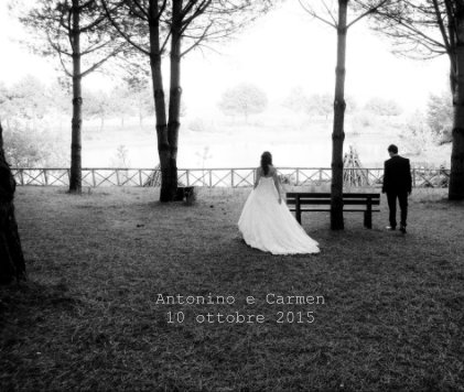 Antonino e Carmen 10 ottobre 2015 book cover