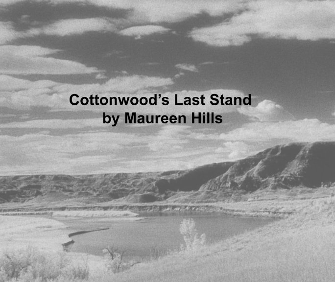 Ver Cottonwood's Last Stand por Maureen Hills