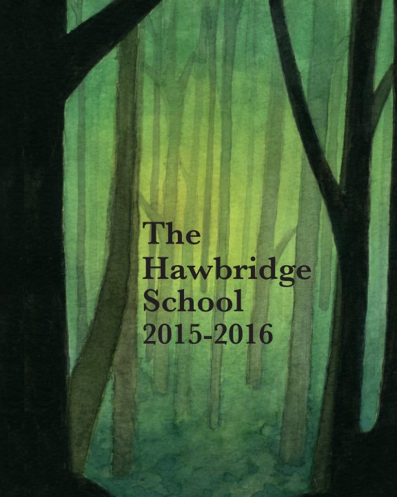 Ver Hawbridge School 2015-2016 por Hawbridge School