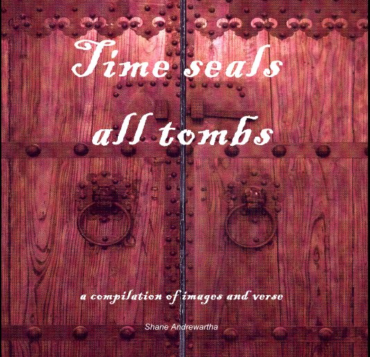 Visualizza Time seals all tombs di S. Andrewartha