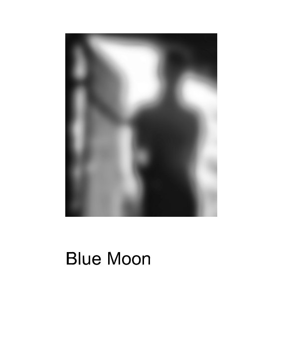 View Blue Moon by Jon Vismans