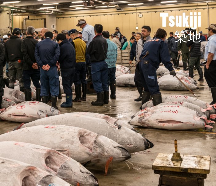 Ver Tsukiji 2016 por James Tan
