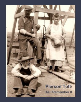 Pierson Toft:
As I Remember It book cover