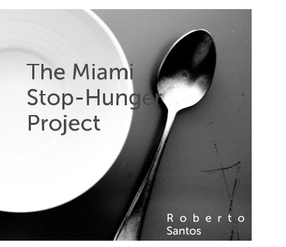 The Miami Stop Hunger Project book cover