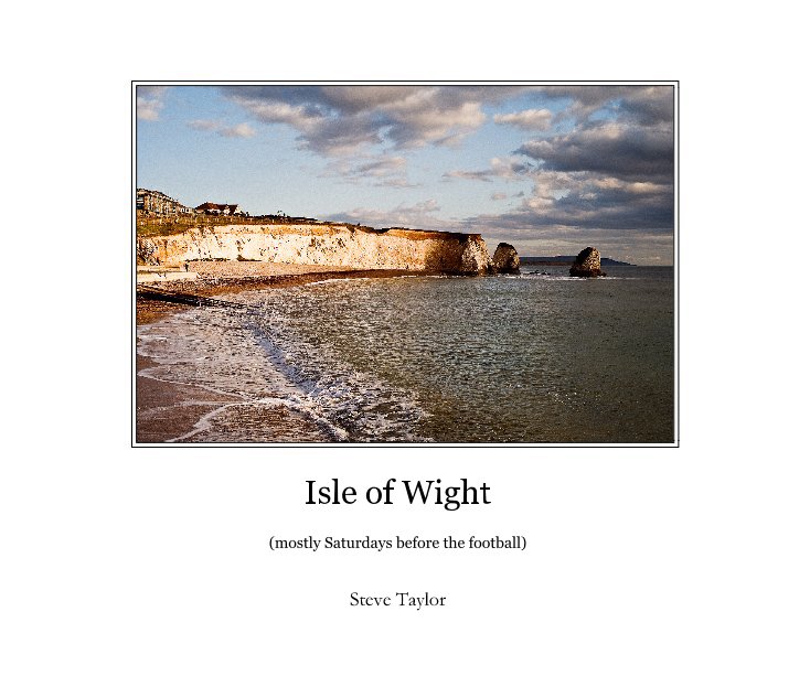 View Isle of Wight by Steve Taylor