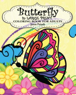 Butterfly in Large Print Coloring Book for Adults book cover