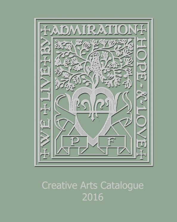 View Creative Arts Catalogue 2016 by Priors Field School