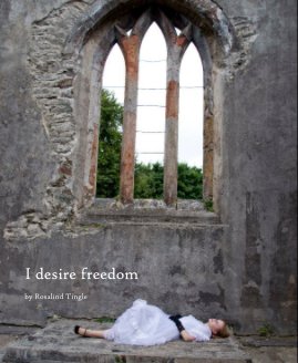 I desire freedom book cover