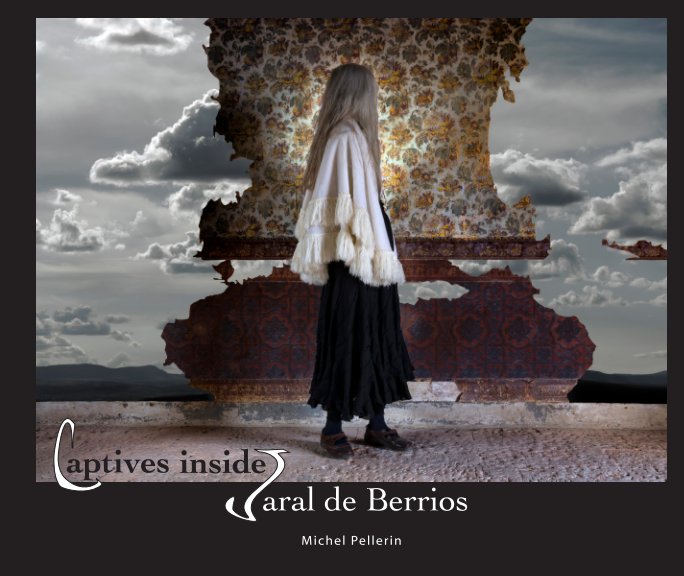 View Captives inside Jaral de Berrios by Michel Pellerin