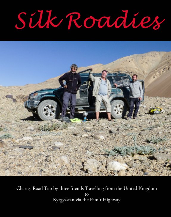 View Pamir 2015 Road Trip Hard Cover by Des Waterfall