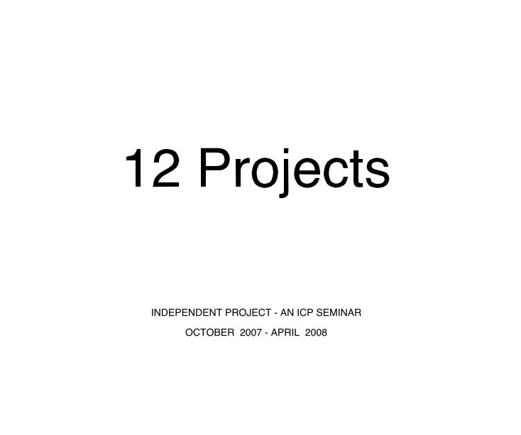12 Projects INDEPENDENT PROJECT nach Chuck Kelton anzeigen