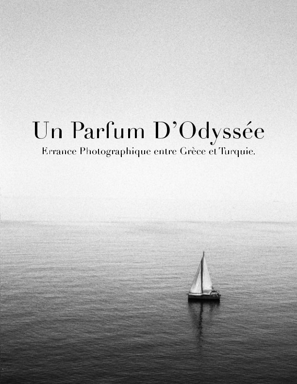 View Un Parfum d'Odyssée by Nicolas Fatous