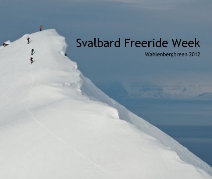 Svalbard Freeride Week book cover