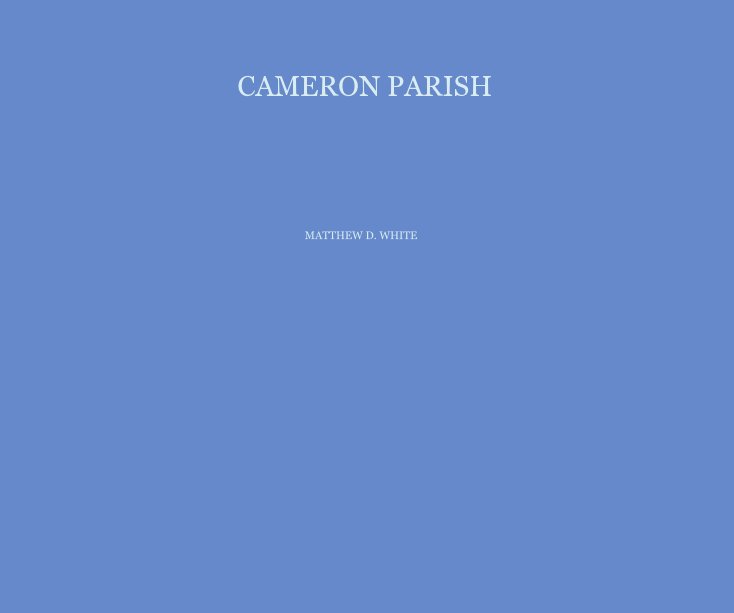 Visualizza CAMERON PARISH di MATTHEW D. WHITE