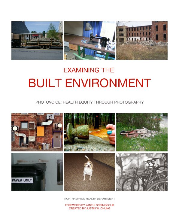 Visualizza BUILT ENVIRONMENT di NORTHAMPTON HEALTH DEPARTMENT FOREWORD BY XANTHI SCRIMGEOUR CREATED BY JUSTIN W. CHUNG