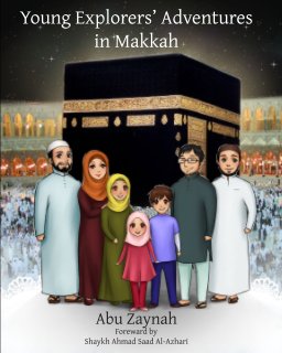 Young Explorers' Adventures in Makkah book cover