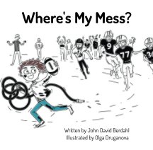Where's My Mess? book cover