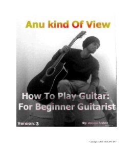 Anu kind of view- How To Play Guitar: For Beginner Guitarist book cover