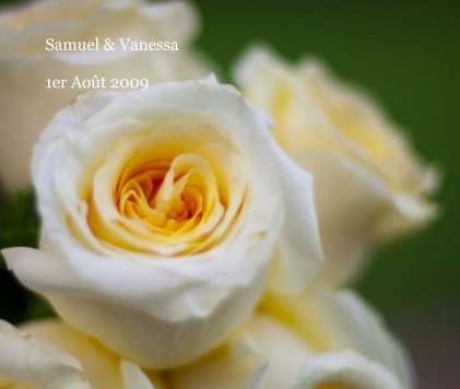 Samuel & Vanessa 1er AoÃ»t 2009 book cover