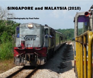 SINGAPORE and MALAYSIA (2010) book cover