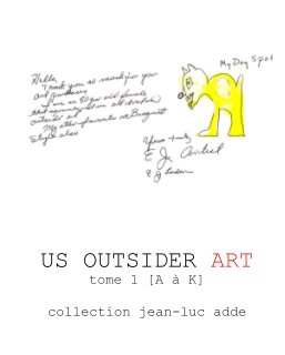 US OUTSIDER ART tome 1 [A à K] book cover