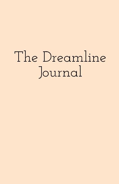 Ver The Dreamline Journal por Greg Kennon