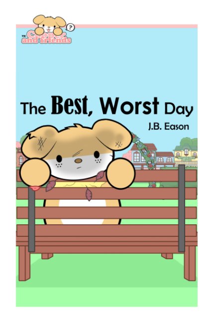 View The Best, Worst Day by JB Eason