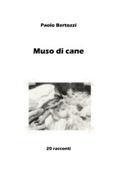 Paolo Bertozzi Muso di cane book cover