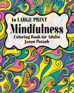 Mindfulness  Coloring Book for Adults ( In Large Print) book cover