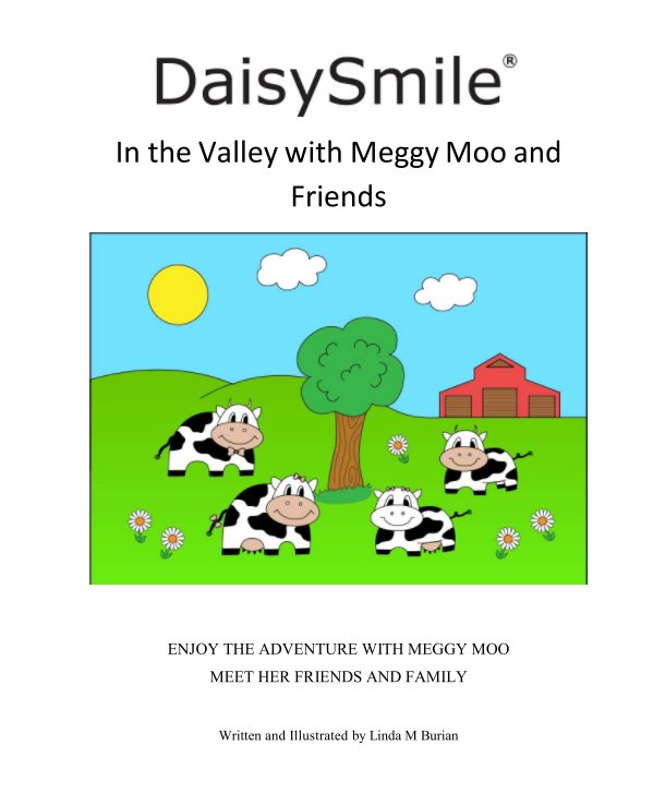 Bekijk DaisySmile -In the Valley with Meggy Moo and Friends (Hardcover) op Linda M Burian