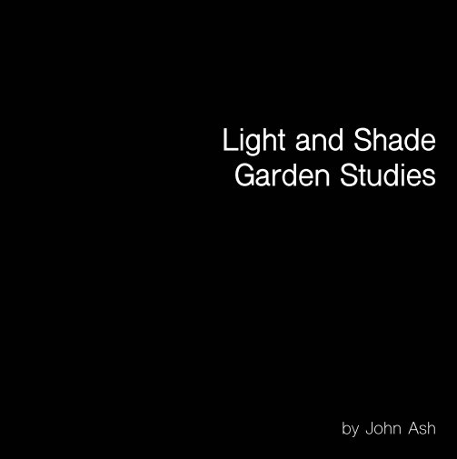 View Light and Shade by John Ash